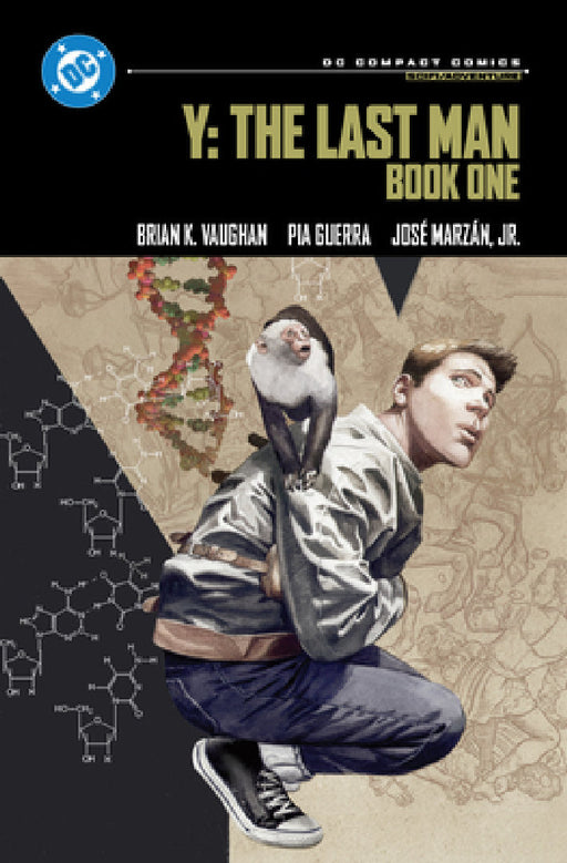 Y: The Last Man: Unmanned: DC Compact Comics Edition by Brian K. Vaughan, Pia Guerra, Jose Marzan