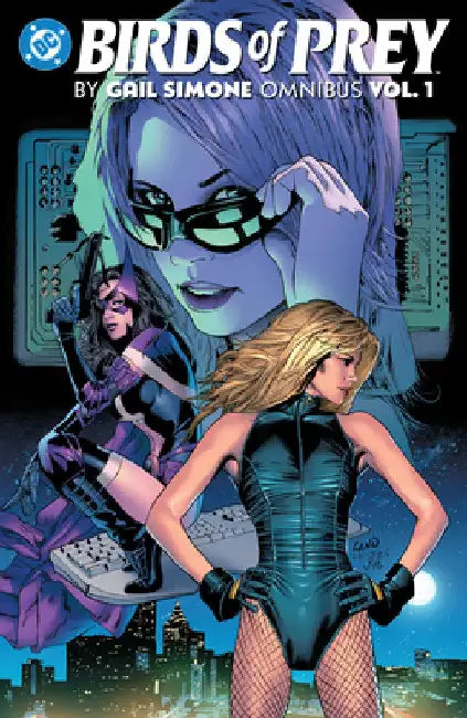 Birds of Prey by Gail Simone Omnibus Vol. 1 by Gail Simone