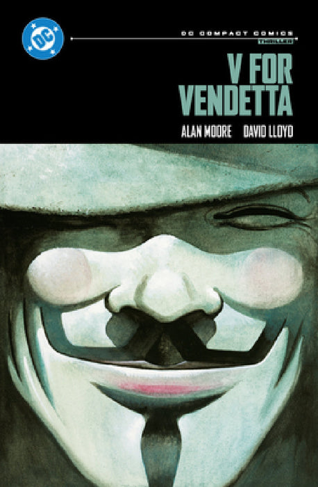 V for Vendetta: DC Compact Comics Edition by Alan Moore, David Lloyd