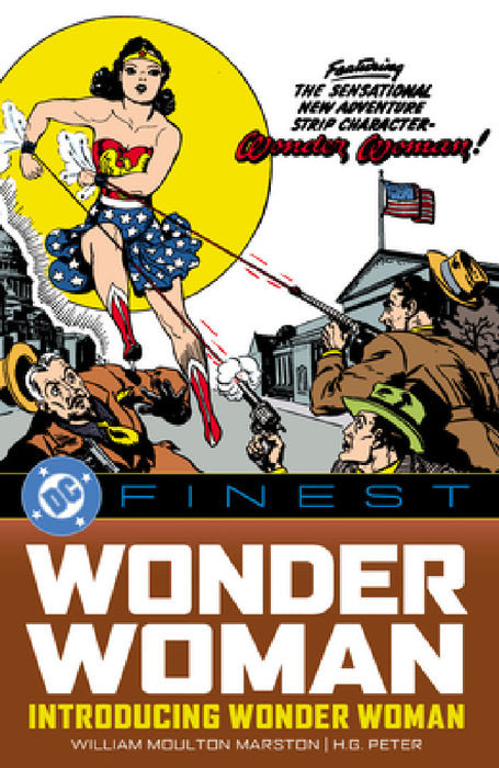 DC Finest: Wonder Woman: Introducing Wonder Woman by William Moulton Marston, H. G. Peter