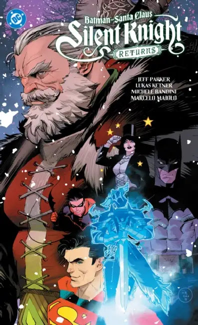 Batman - Santa Claus: Silent Knight Returns by Jeff Parker, Lukas Ketner, Michele Bandini