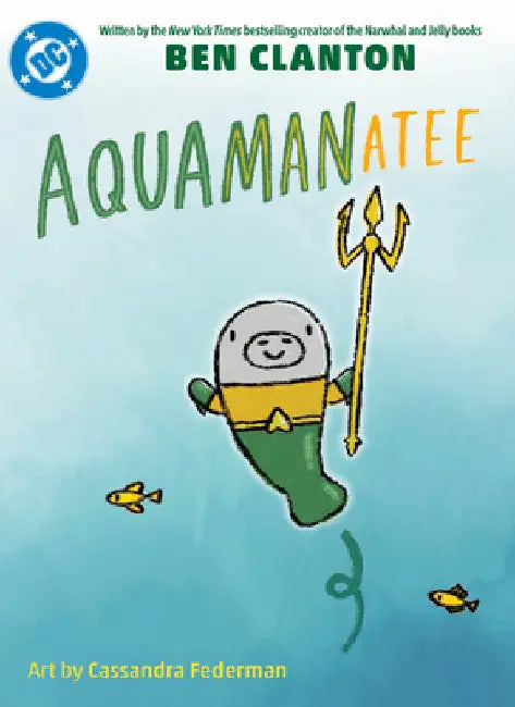 Aquamanatee by Ben Clanton