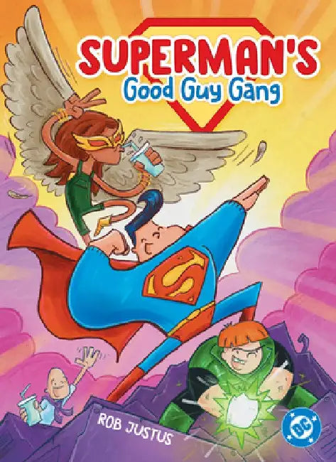 Superman's Good Guy Gang by Rob Justus
