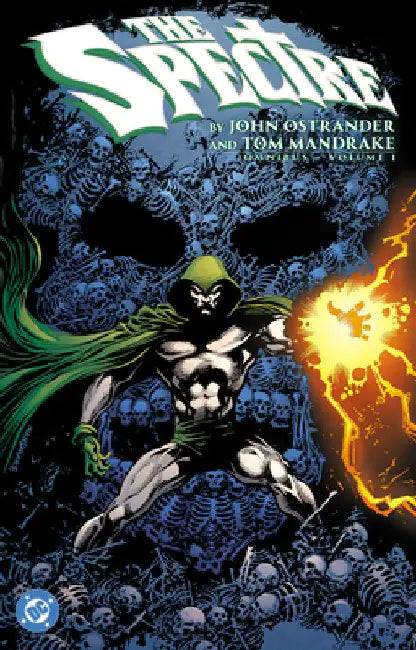 The Spectre by John Ostrander and Tom Mandrake Omnibus Vol. 1 by John Ostrander