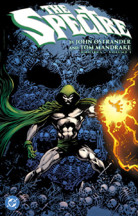 The Spectre by John Ostrander and Tom Mandrake Omnibus Vol. 1 by John Ostrander, Tom Mandrake