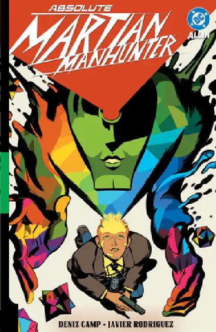 Absolute Martian Manhunter Vol. 1: Martian Vision by Deniz Camp, Javier Rodriguez