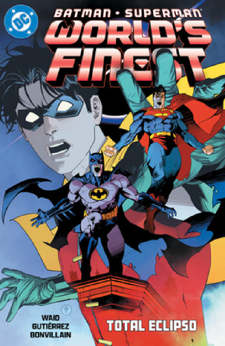 Batman/Superman: World's Finest Vol. 7: Total Eclipso by Mark Waid, Adrian Gutierrez