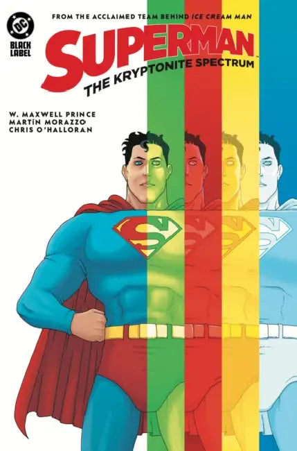 Superman: The Kryptonite Spectrum by W. Maxwell Prince, Martin Morazzo