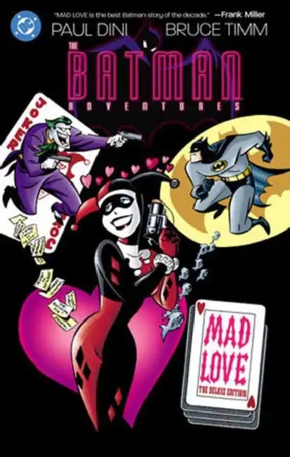 Batman Adventures: Mad Love Deluxe Edition (New Edition) by Paul Dini, Bruce Timm