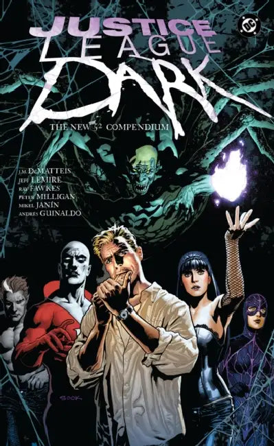 Justice League Dark: The New 52 Compendium by Peter Milligan, Mikel Janin, David Komlos