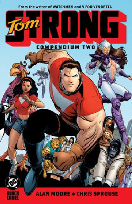 Tom Strong Compendium Two by Alan Moore, Chris Sprouse