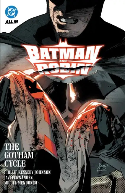 Batman and Robin Vol. 2: The Gotham Cycle by Phillip Kennedy Johnson, Carmine Di Giandomenico, Javier Fernandez
