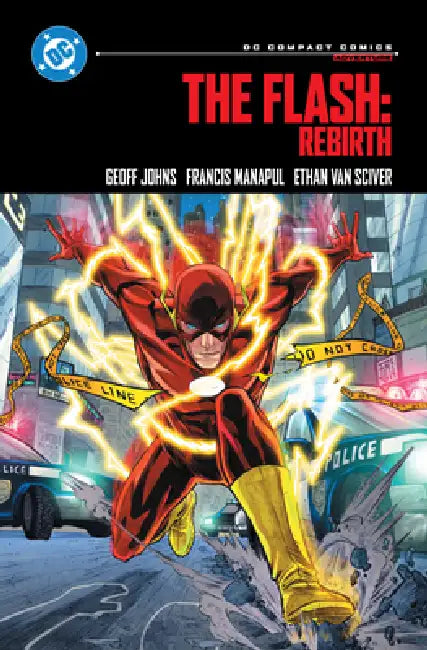 The Flash: Rebirth: DC Compact Comics Edition by Geoff Johns, Ethan Van Sciver