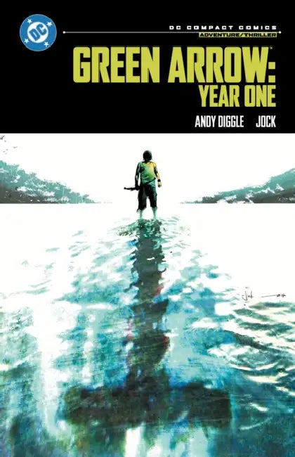 Green Arrow: Year One: DC Compact Comics Edition by Andy Diggle, Jock