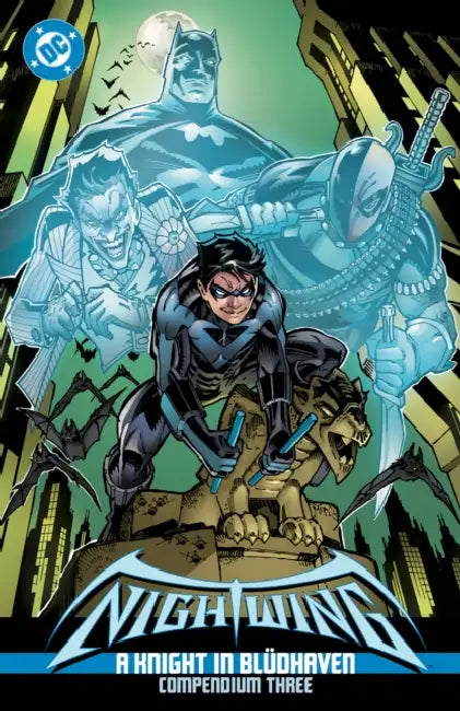 Nightwing: A Knight in Blüdhaven Compendium Three by Chuck Dixon, Ed Brubaker, Sergio Aragones