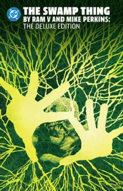 The Swamp Thing by RAM V and Mike Perkins Omnibus by Ram V, Mike Perkins, John Timms