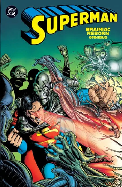 Superman: Brainiac Reborn Omnibus by Roger Stern, Jerry Ordway