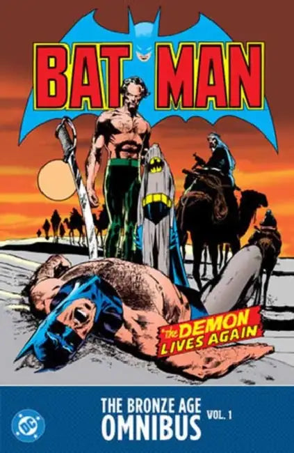 Batman: The Bronze Age Omnibus by Dennis O'Neil