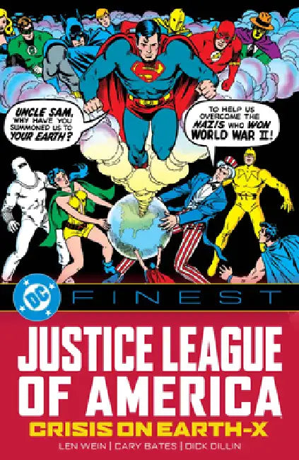 DC Finest: Justice League of America: Crisis on Earth-X by Len Wein, Gerry Conway, Dick Dillin