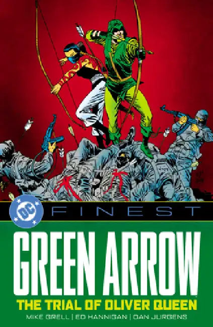 DC Finest: Green Arrow: The Trial of Oliver Queen by Roger Stern, Mike Grell, Ed Hannigan