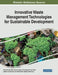 Innovative Waste Management Technologies for Sustainable Development by Rouf Ahmad Bhat