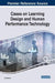 Cases on Learning Design and Human Performance Technology by Jill Stefaniak