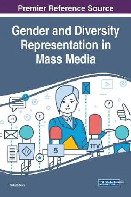 Gender and Diversity Representation in Mass Media by Gülşah Sarı