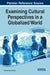 Examining Cultural Perspectives in a Globalized World by Richard Brunet-Thornton