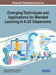 Emerging Techniques and Applications for Blended Learning in K-20 Classrooms by Lydia Kyei-Blankson