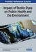 Impact of Textile Dyes on Public Health and the Environment by Khursheed Ahmad Wani