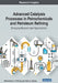 Advanced Catalysis Processes in Petrochemicals and Petroleum Refining: Emerging Research and Opportunities by Mohammed C. Al-Kinany
