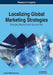Localizing Global Marketing Strategies: Emerging Research and Opportunities by Janell Nakia Harvey