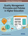 Quality Management Principles and Policies in Higher Education by Neeta Baporikar