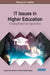 IT Issues in Higher Education: Emerging Research and Opportunities by Lazarus Ndiku Makewa