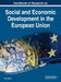 Handbook of Research on Social and Economic Development in the European Union by Yilmaz Bayar