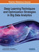 Deep Learning Techniques and Optimization Strategies in Big Data Analytics by J. Joshua Thomas