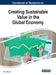 Handbook of Research on Creating Sustainable Value in the Global Economy by Ulas Akkucuk