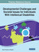 Developmental Challenges and Societal Issues for Individuals With Intellectual Disabilities by Rejani Thudalikunnil Gopalan