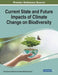 Current State and Future Impacts of Climate Change on Biodiversity by Ashok Kumar Rathoure