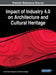 Impact of Industry 4.0 on Architecture and Cultural Heritage by Cecilia Maria Bolognesi, Cettina Santagati