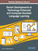 Recent Developments in Technology-Enhanced and Computer-Assisted Language Learning by Bin Zou