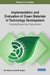 Implementation and Evaluation of Green Materials in Technology Development: Emerging Research and Opportunities by M. T. Mastura