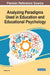 Analyzing Paradigms Used in Education and Educational Psychology by Victorița Trif