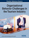 Organizational Behavior Challenges in the Tourism Industry by Şule Aydin