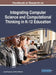 Handbook of Research on Integrating Computer Science and Computational Thinking in K-12 Education by Jared Keengwe