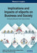 Implications and Impacts of eSports on Business and Society: Emerging Research and Opportunities by David J. Finch