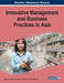 Innovative Management and Business Practices in Asia by Patricia Ordoñez de Pablos
