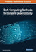 Soft Computing Methods for System Dependability by Mohamed Arezki Mellal