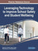 Leveraging Technology to Improve School Safety and Student Wellbeing by Stephanie P. Huffman