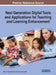 Next Generation Digital Tools and Applications for Teaching and Learning Enhancement by Mary T. Grassetti